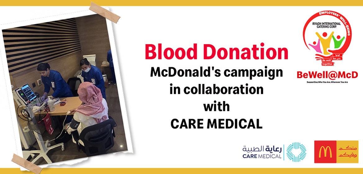 McDonald’s Saudi Arabia Organizes Blood Donation Campaign in Collaboration with Care Medical